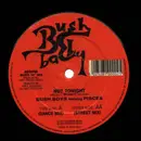 12inch Vinyl Single - The Bush Boys Featuring Pisces - Not Tonight