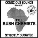 CD - The Bush Chemists - Strictly Dubwise