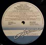 LP - The Bushwackers - And The Band Played Waltzing Matilda