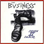 The Business - Death II Dance