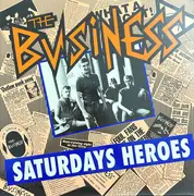 LP - The Business - Saturdays Heroes
