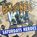 LP - The Business - Saturdays Heroes
