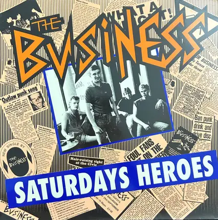 The Business - Saturdays Heroes