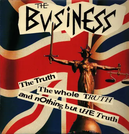 The Business - The Truth the Whole Truth and Nothing But the Truth