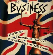 The Business - The Truth the Whole Truth and Nothing But the Truth