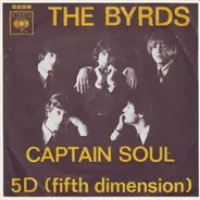 The Byrds - Captain Soul / 5D (Fifth Dimension)