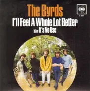 The Byrds - I'll Feel A Whole Lot Better