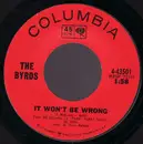 7inch Vinyl Single - The Byrds - It Won't Be Wrong