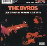 The Byrds - Live At Royal Albert Hall 1971