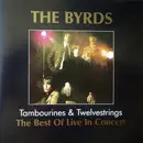 CD - The Byrds - Tambourines & Twelvestrings - The Best Of Live In Concert