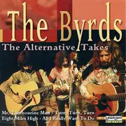 CD - The Byrds - The Alternative Takes