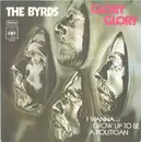7inch Vinyl Single - The Byrds - Glory, Glory