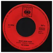7inch Vinyl Single - The Byrds - Eight Miles High / Why - original german pressing