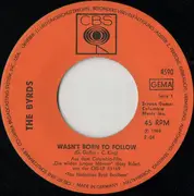 7inch Vinyl Single - The Byrds - Wasn't Born To Follow