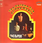The Byrds - The Golden Era Of Pop Music