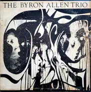 The Byron Allen Trio - The Byron Allen Trio