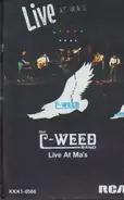 The C-Weed Band - Live At Ma's