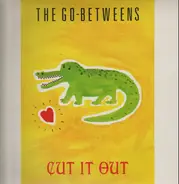 The Go-Betweens - Cut It Out