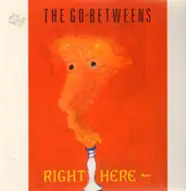 The Go-Betweens - Right Here