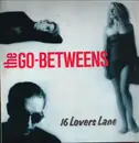 LP - The Go-Betweens - 16 Lovers Lane