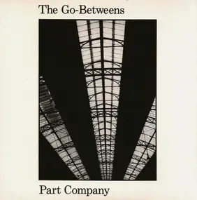 The Go-Betweens - Part Company