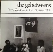 LP - The Go-Betweens - Very Quick On The Eye = Brisbane, 1981
