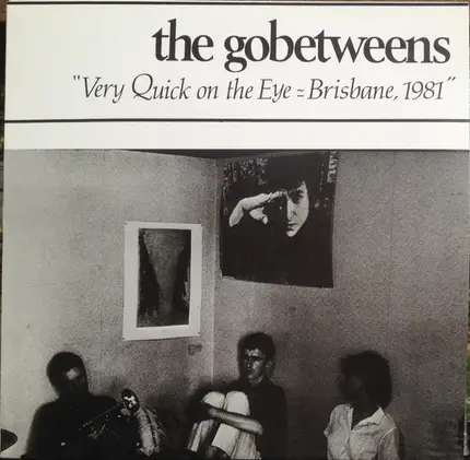 The Go-Betweens - Very Quick On The Eye