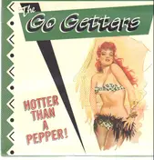 The Go Getters - Hotter Than a Pepper