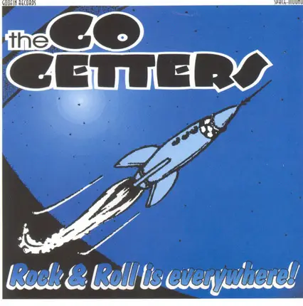 The Go Getters - Rock & Roll Is Everywhere
