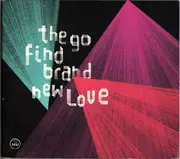 CD - The Go Find - Brand New Love - Digipak
