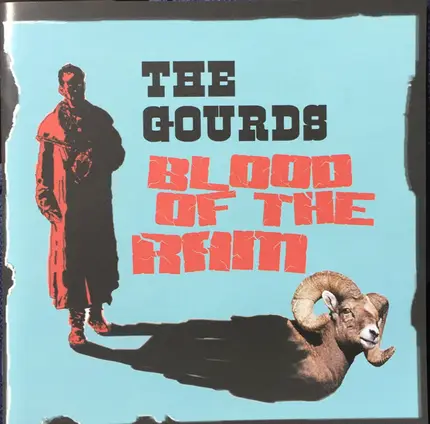 The Gourds - Blood of the Ram