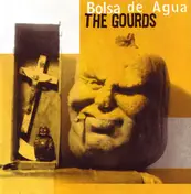 The Gourds - Bolsa de Agua