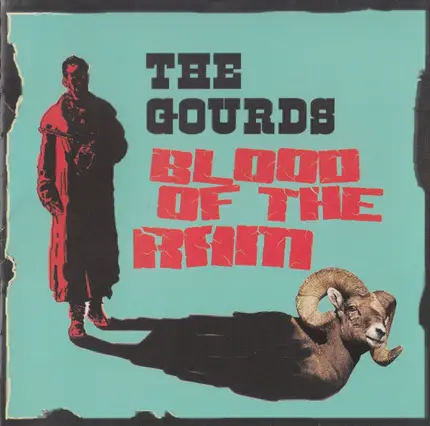 The Gourds - Blood of the Ram