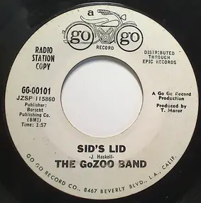 The Gozoo Band - Sid's Lid / Oh Baby Mine (I Get So Lonely)