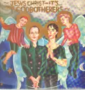12inch Vinyl Single - The Godbotherers - Jesus Christ - It's...