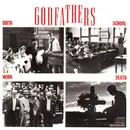 CD - The Godfathers - Birth, School, Work, Death