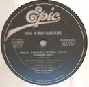12'' - The Godfathers - Birth, School, Work, Death