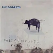 The Godrays - Well Composed Death Notice