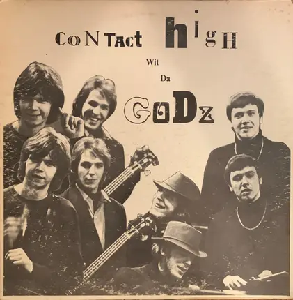The Godz - Contact High with the Godz