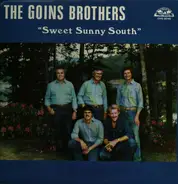 The Goins Brothers - Sweet Sunny South