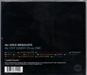CD - The Gold Medalists - The City Lights Us On Fire