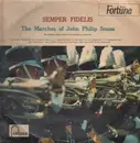 LP - The Goldman Band , Edwin Franko Goldman - Semper Fidelis (The Marches Of John Philip Sousa) - flipback sleeve