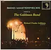 LP - The Goldman Band , Richard Franko Goldman - Band Masterpieces