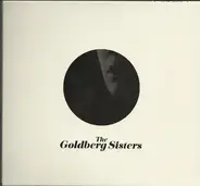 The Goldberg Sisters - The Goldberg Sisters