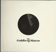 The Goldberg Sisters - The Goldberg Sisters