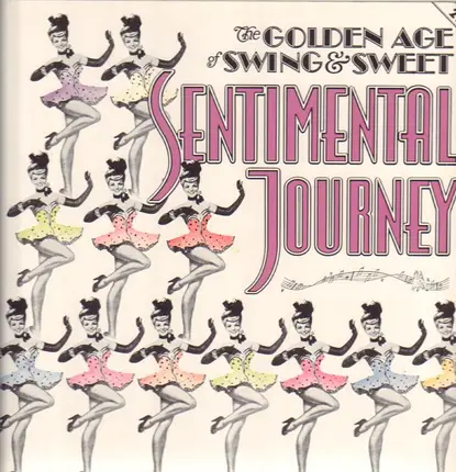Les Brown / Blue Barron / John Garber / Anson Weeks / a.o. - The Golden Age of Swing & Sweet- Sentimental Journey