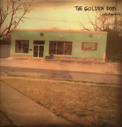 The Golden Boys - Dirty Fingernails