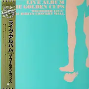 LP - The Golden Cups - ライヴ！！ [Live Album]