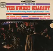 The Sweet Chariot Singers - Introducing The Sweet Chariot The Sensational New Pop Gospel Night Club With Soul Recorded Live
