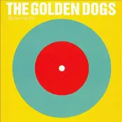 The Golden Dogs - Big Eye Little Eye